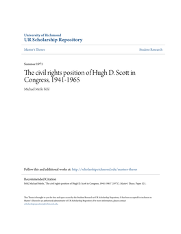 The Civil Rights Position of Hugh D. Scott in Congress, 1941-1965 Michael Merle Fehl