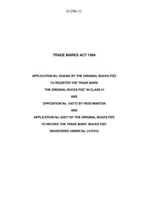 Trade Marks Inter Parte Decision (O/296/11)