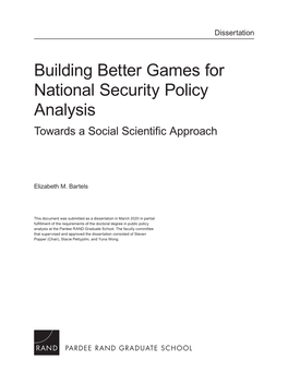 Building Better Games for National Security Policy Analysis Towards a Social Scientific Approach