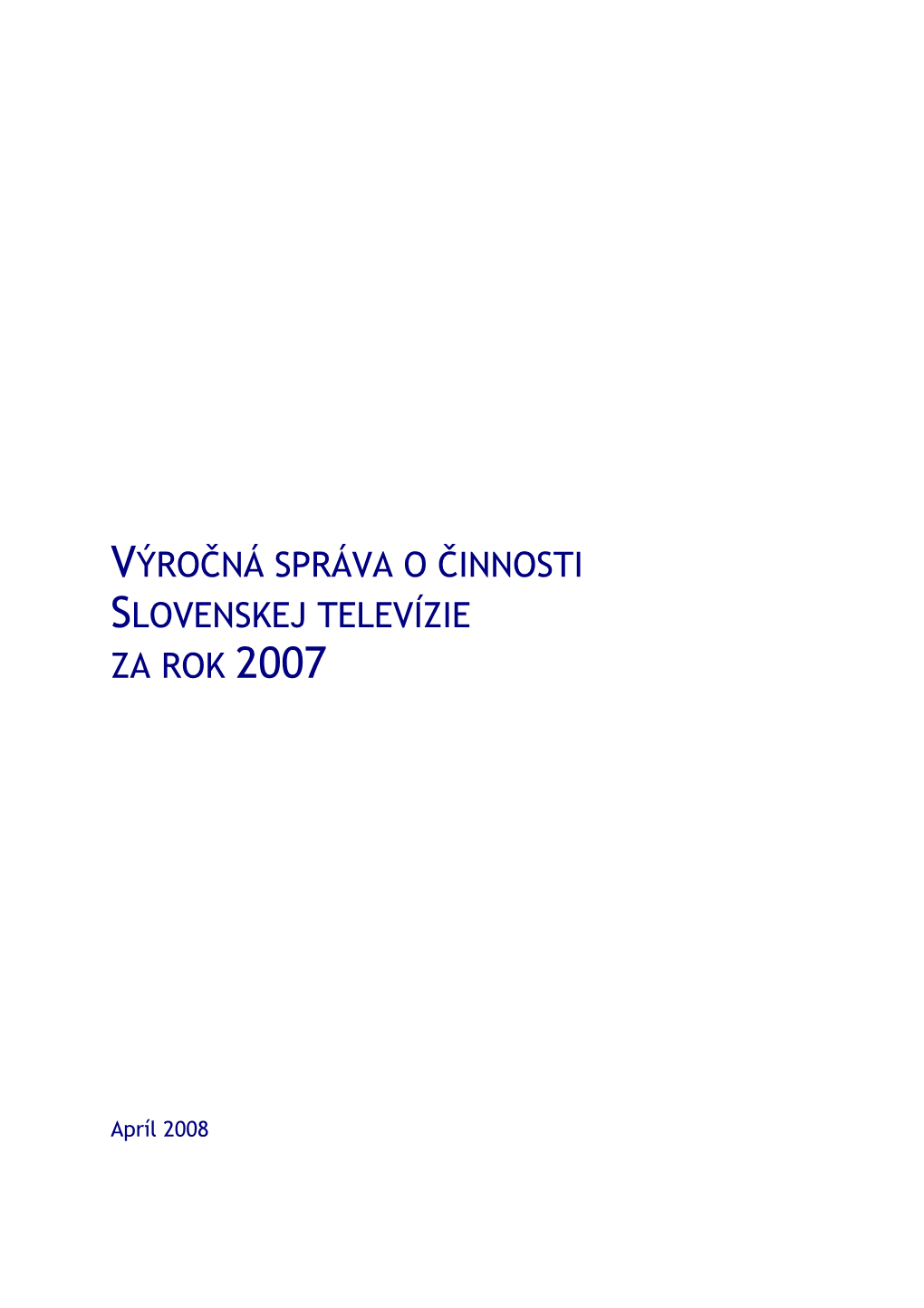 Výročná Správa STV 2007