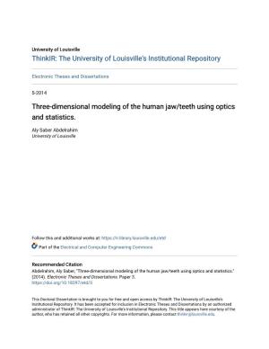 Three-Dimensional Modeling of the Human Jaw/Teeth Using Optics and Statistics