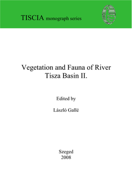 Vegetation and Fauna of River Tisza Basin II