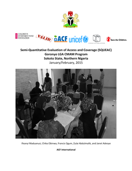 (SQUEAC) Goronyo LGA CMAM Program Sokoto State, Northern Nigeria January/February, 2015