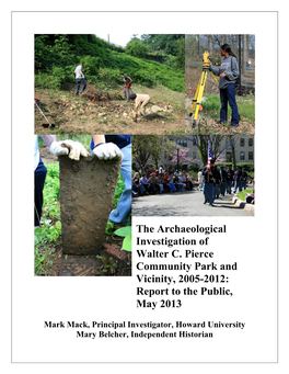 The Archaeological Investigation of Walter C. Pierce Community Park and Vicinity, 2005-2012: Report to the Public, May 2013