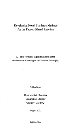 Developing Novel Synthetic Methods for the Pauson-Khand Reaction