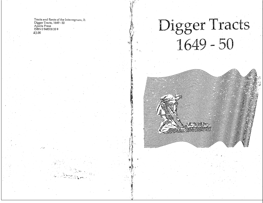 Tracts and Rants of She Interregnum, 2: Digger Tracts, 1649-50 Aporia Press ISBN 0948518 35 9' £3.00 I'j I/ Titles- In