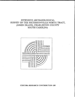 Intensive Archaeological Survey of the Secessionville North Tract, James