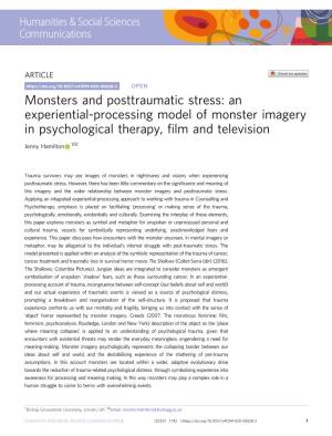 Monsters and Posttraumatic Stress: an Experiential-Processing Model of Monster Imagery in Psychological Therapy, ﬁlm and Television ✉ Jenny Hamilton 1