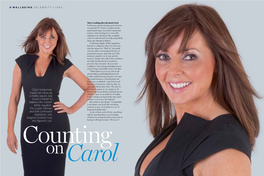 Carol Vorderman, Despite Having Spent 30 Years on National TV, Written Countless Books and Fronted Many Successful Commercial Ventures