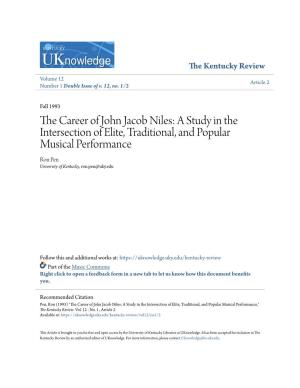 The Career of John Jacob Niles: a Study in the Intersection of Elite, Traditional, and Popular Musical Performance