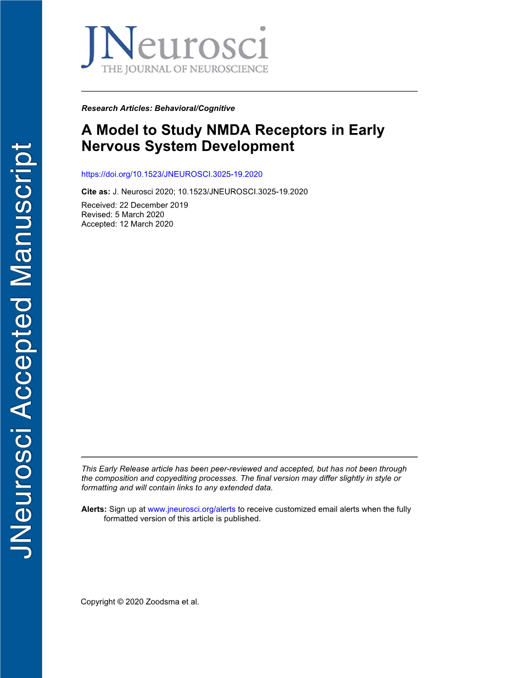 A Model to Study NMDA Receptors in Early Nervous System Development