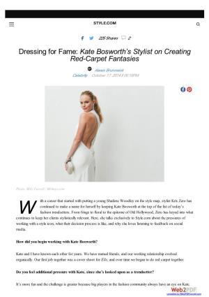 Kate Bosworth Stylist Interview - Kris Zero on Red-Carpet Dressing