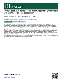 Propionibacterium Acnes–Induced Immunopathology Correlates with Health and Disease Association