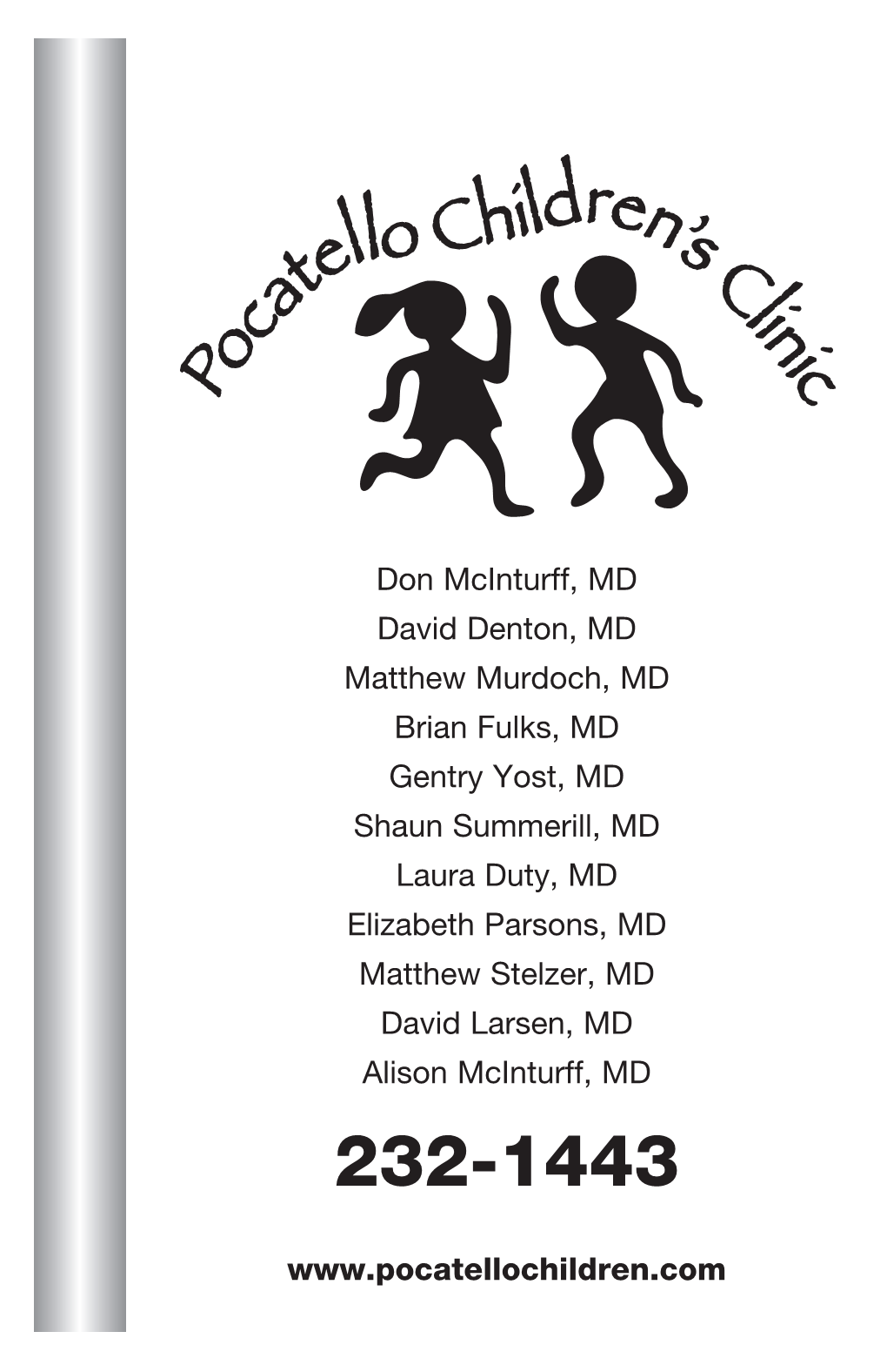 Don Mcinturff, MD David Denton, MD Matthew Murdoch, MD Brian Fulks, MD Gentry Yost, MD Shaun Summerill, MD Laura Duty, MD Elizab