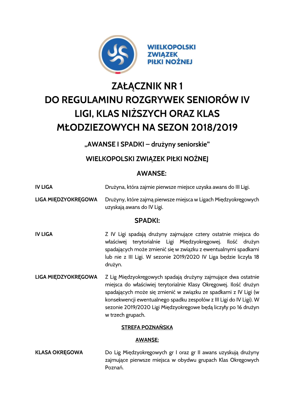 Załącznik Nr 1 Do Regulaminu Rozgrywek Seniorów Iv Ligi, Klas Niższych Oraz Klas Młodziezowych Na Sezon 2018/2019