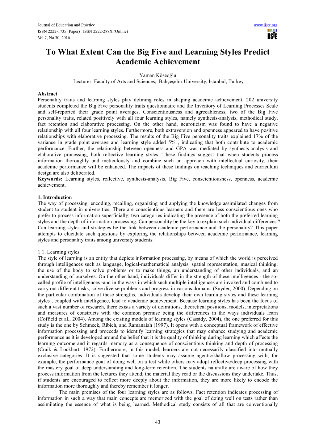 To What Extent Can the Big Five and Learning Styles Predict Academic Achievement