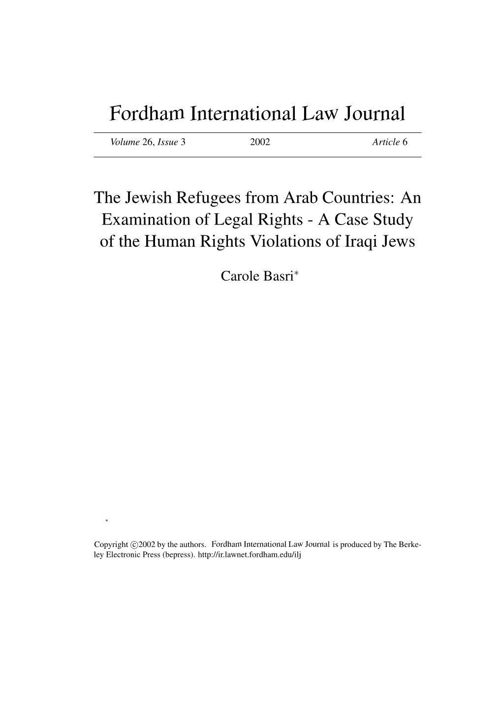 The Jewish Refugees from Arab Countries: an Examination of Legal Rights - a Case Study of the Human Rights Violations of Iraqi Jews