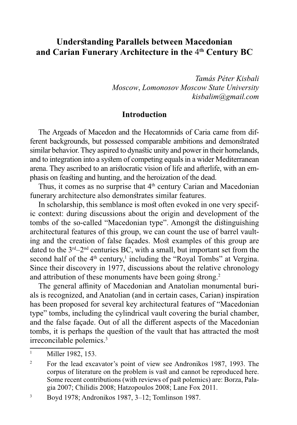 Understanding Parallels Between Macedonian and Carian Funerary Architecture in the 4Th Century BC