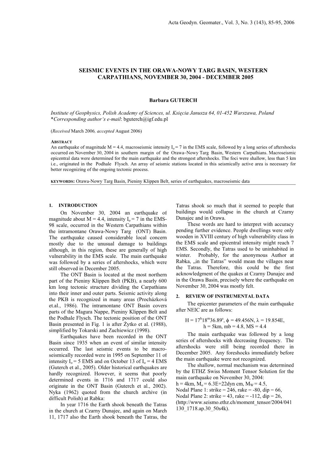 Seismic Events in the Orawa-Nowy Targ Basin, Western Carpathians, November 30, 2004 - December 2005