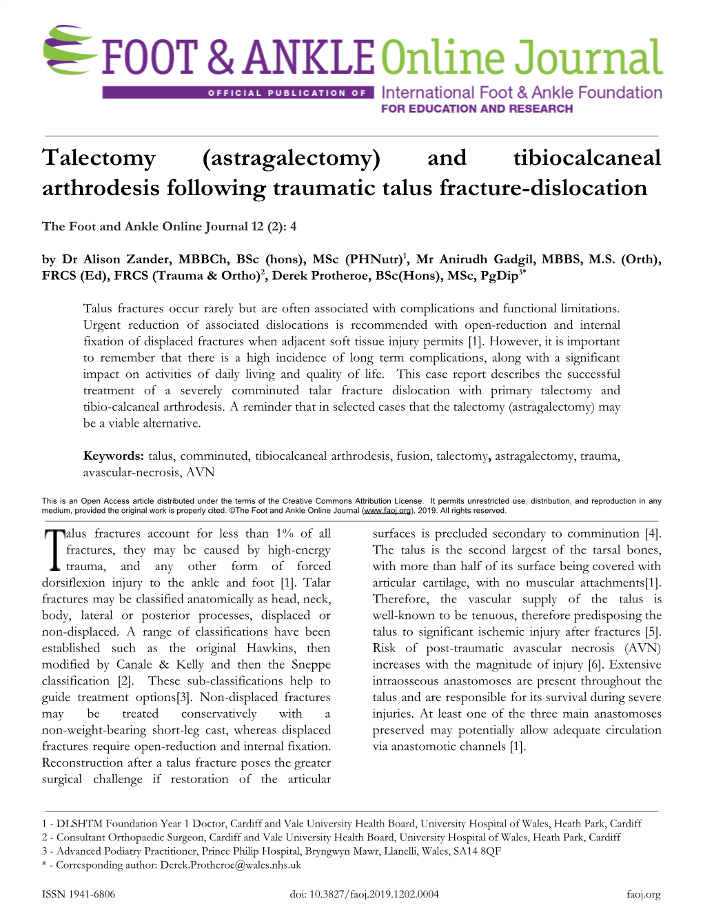 Talectomy (Astragalectomy) and Tibiocalcaneal Arthrodesis Following Traumatic Talus Fracture-Dislocation