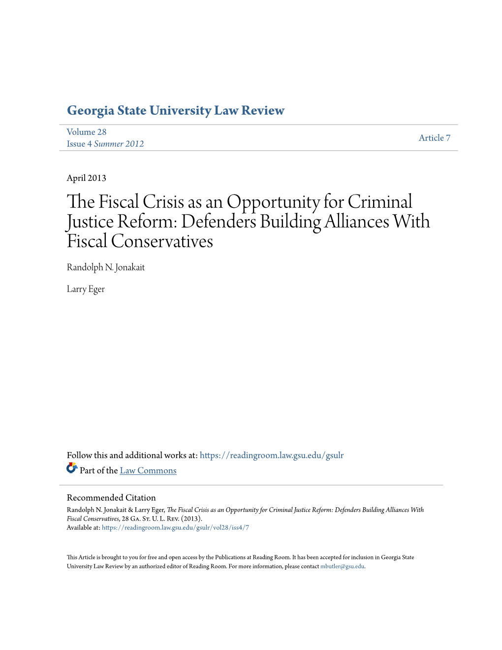 The Fiscal Crisis As an Opportunity for Criminal Justice Reform: Defenders Building Alliances with Fiscal Conservatives, 28 Ga