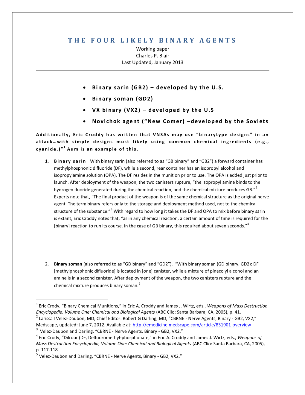 VX Binary (VX2) – Developed by the US • Novichok Agent