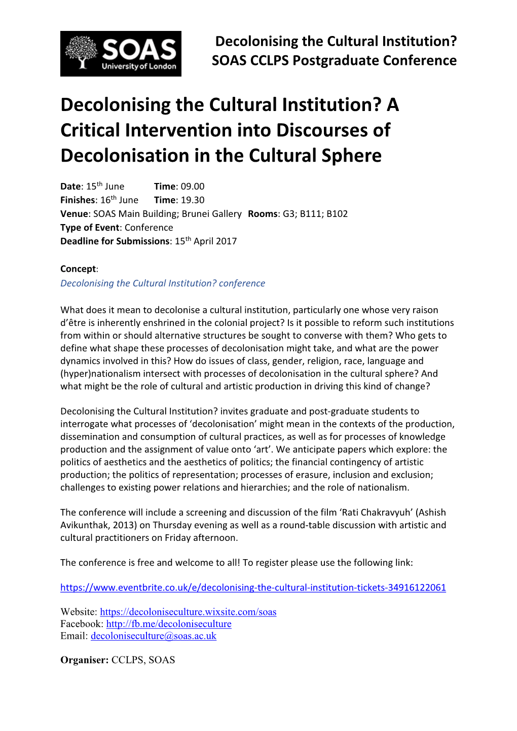 Decolonising the Cultural Institution? SOAS CCLPS Postgraduate Conference
