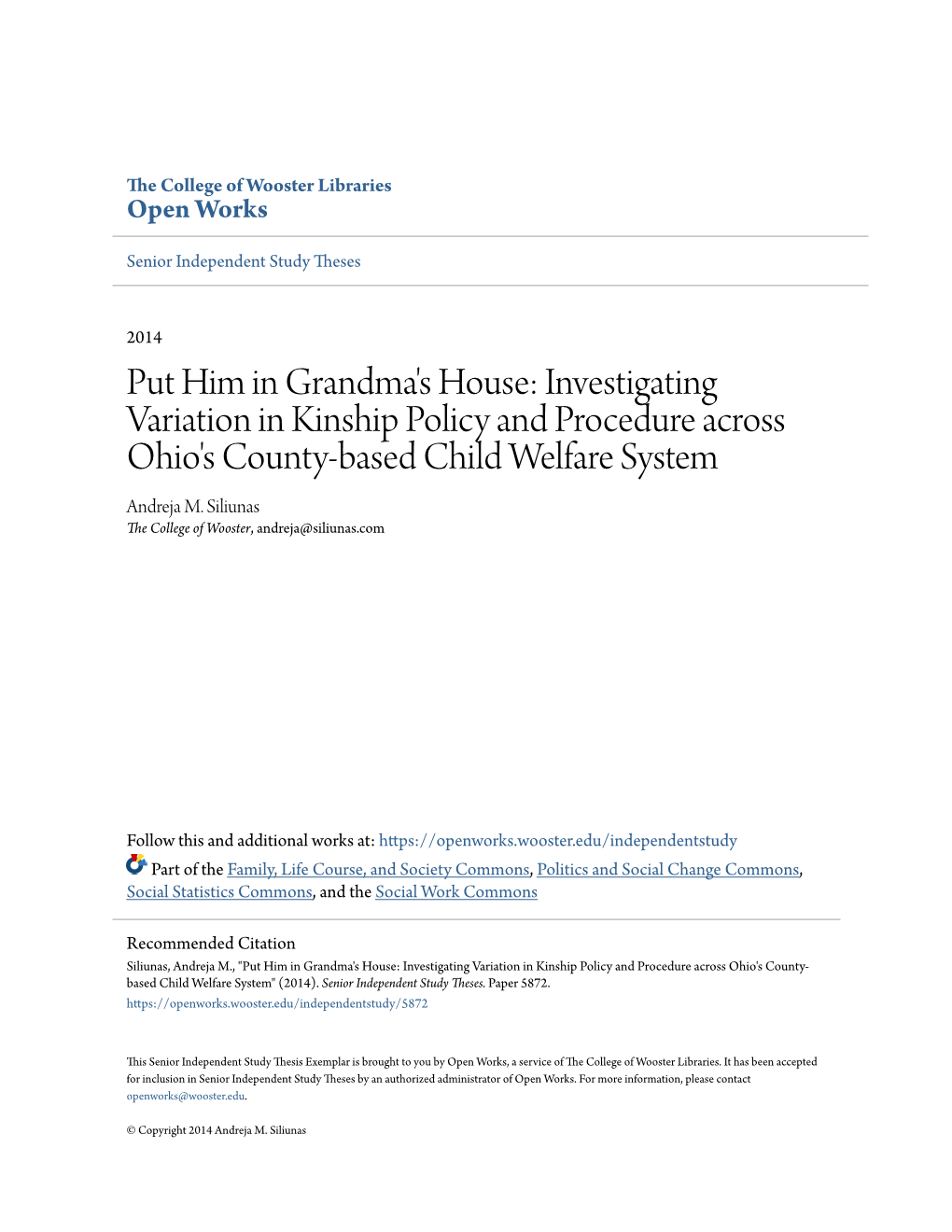 Investigating Variation in Kinship Policy and Procedure Across Ohio's County-Based Child Welfare System Andreja M