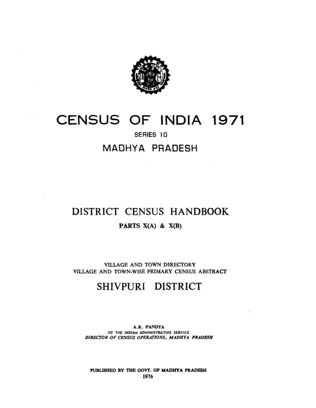 District Census Handbook, Shivpuri, Parts X