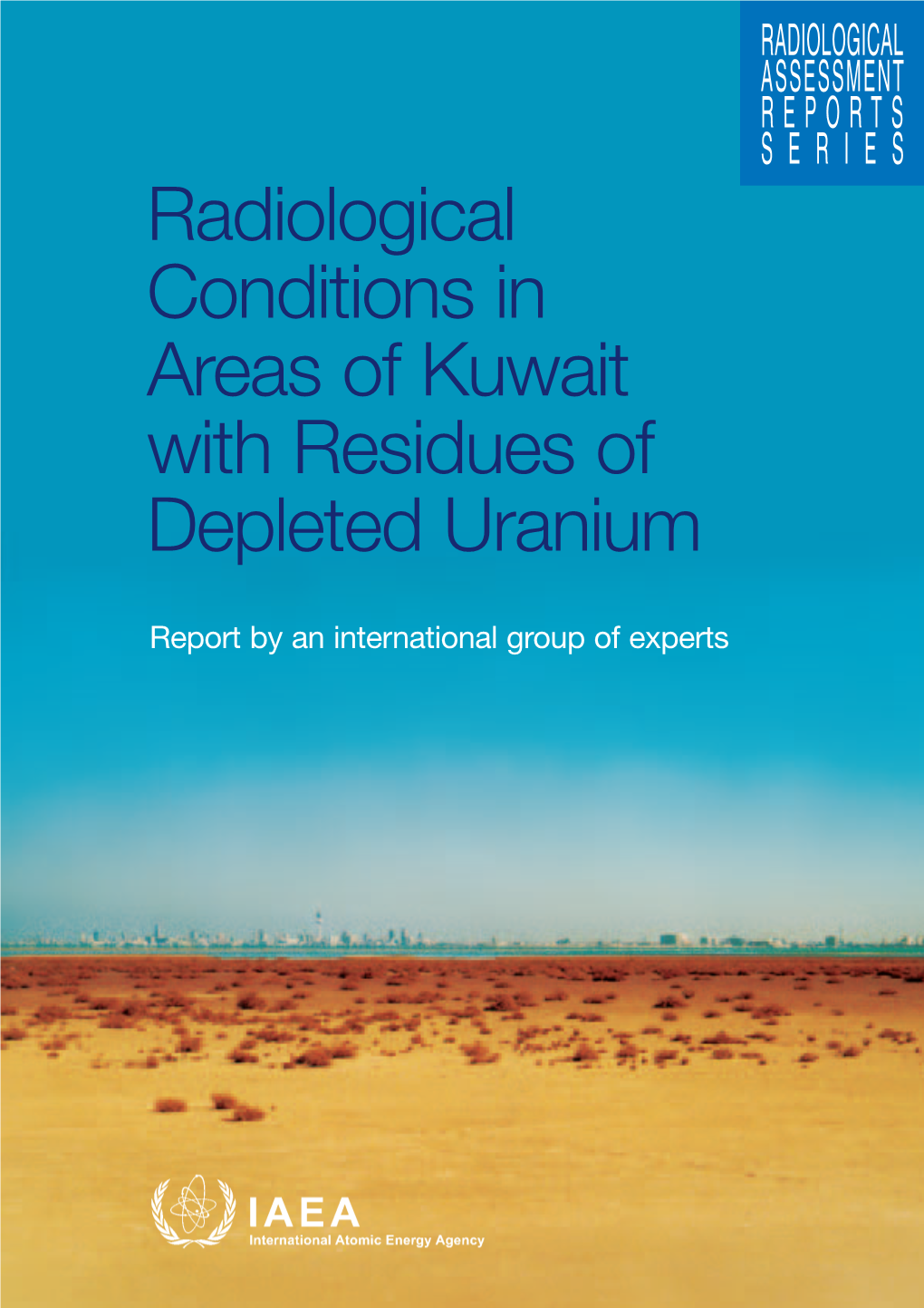 Radiological Conditions in Areas of Kuwait with Residues of Depleted Uranium