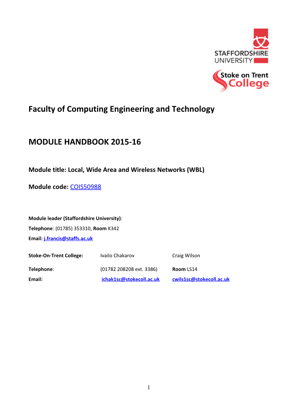 Module Title: Local, Wide Area and Wireless Networks (WBL)