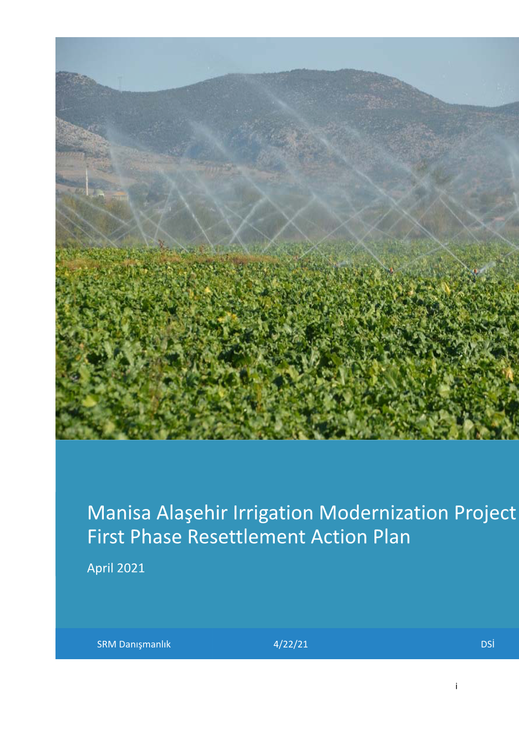 Manisa Alaşehir Irrigation Modernization Project First Phase Resettlement Action Plan April 2021