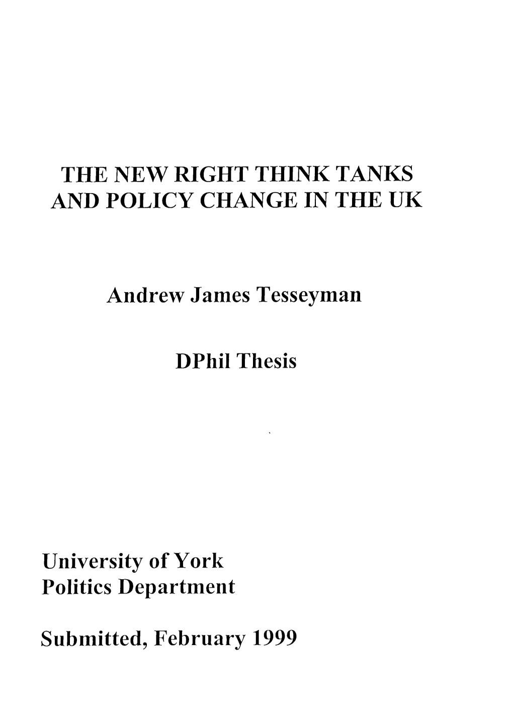 The New Right Think Tanks and Policy Change in the Uk