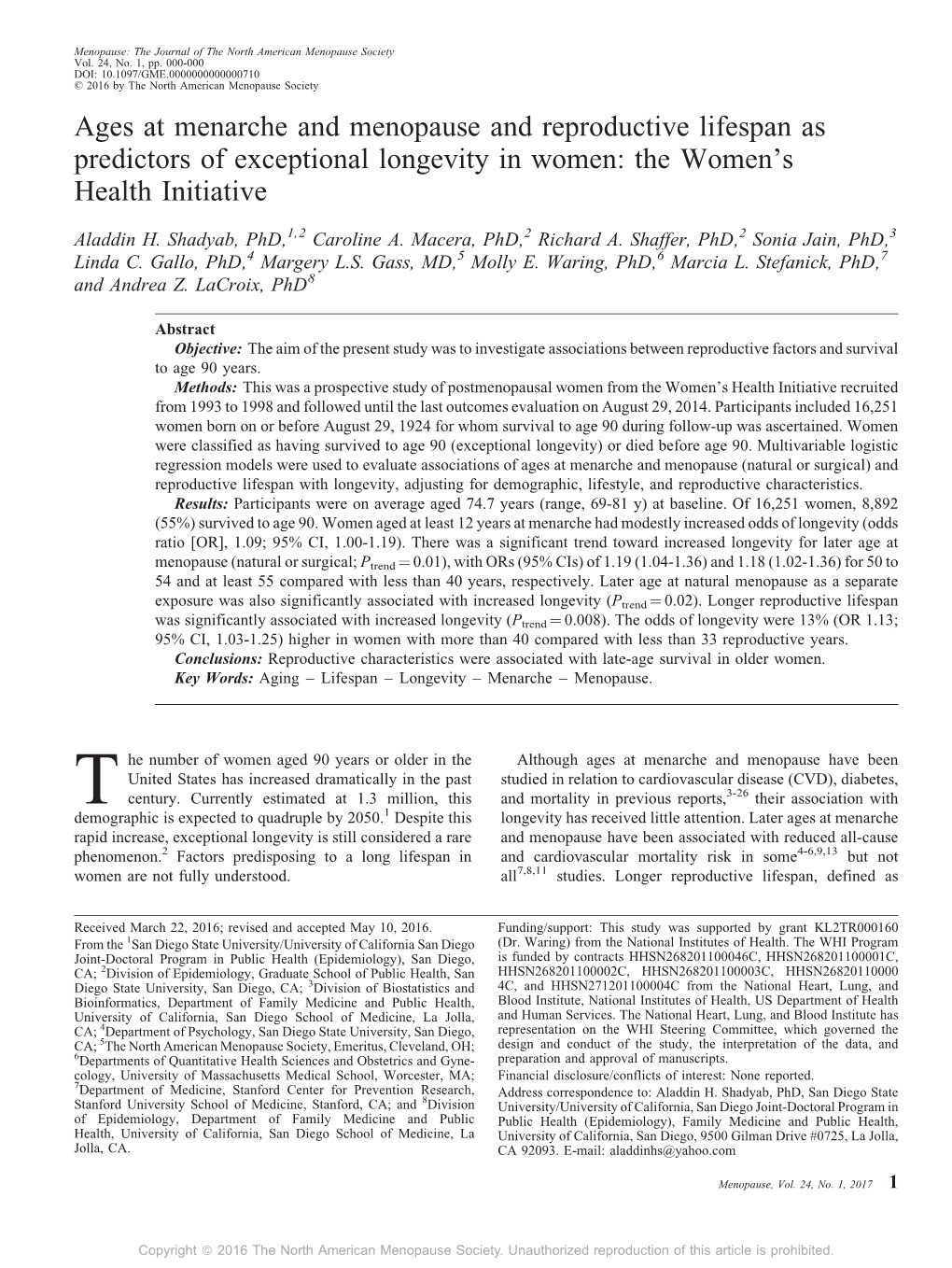 Ages at Menarche and Menopause and Reproductive Lifespan As Predictors of Exceptional Longevity in Women: the Women's Health I