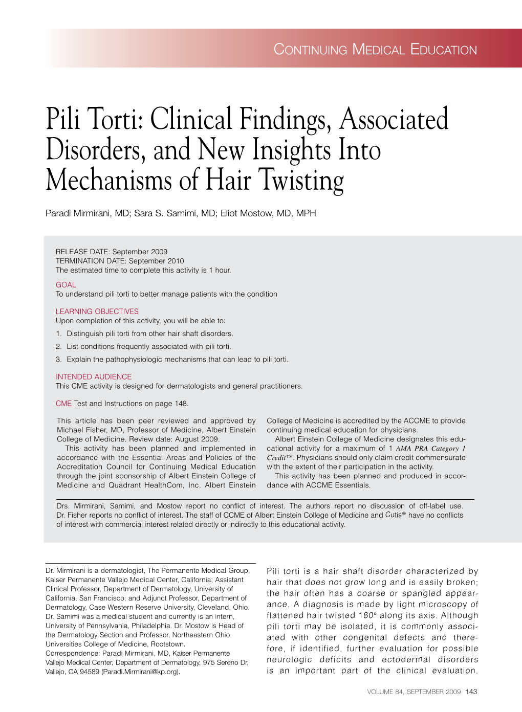 Pili Torti: Clinical Findings, Associated Disorders, and New Insights Into Mechanisms of Hair Twisting