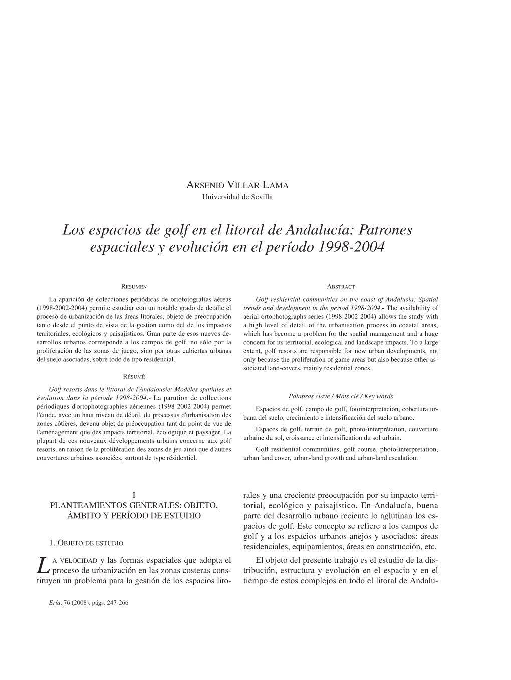 Los Espacios De Golf En El Litoral De Andalucía: Patrones Espaciales Y Evolución En El Período 1998-2004