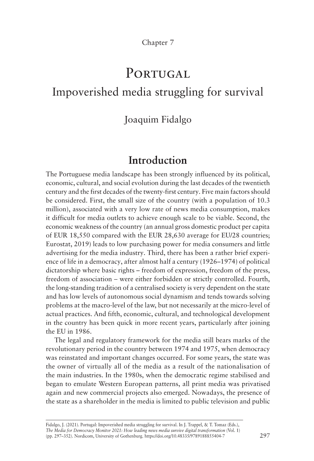 Chapter 7. Portugal: Impoverished Media Struggling for Survival