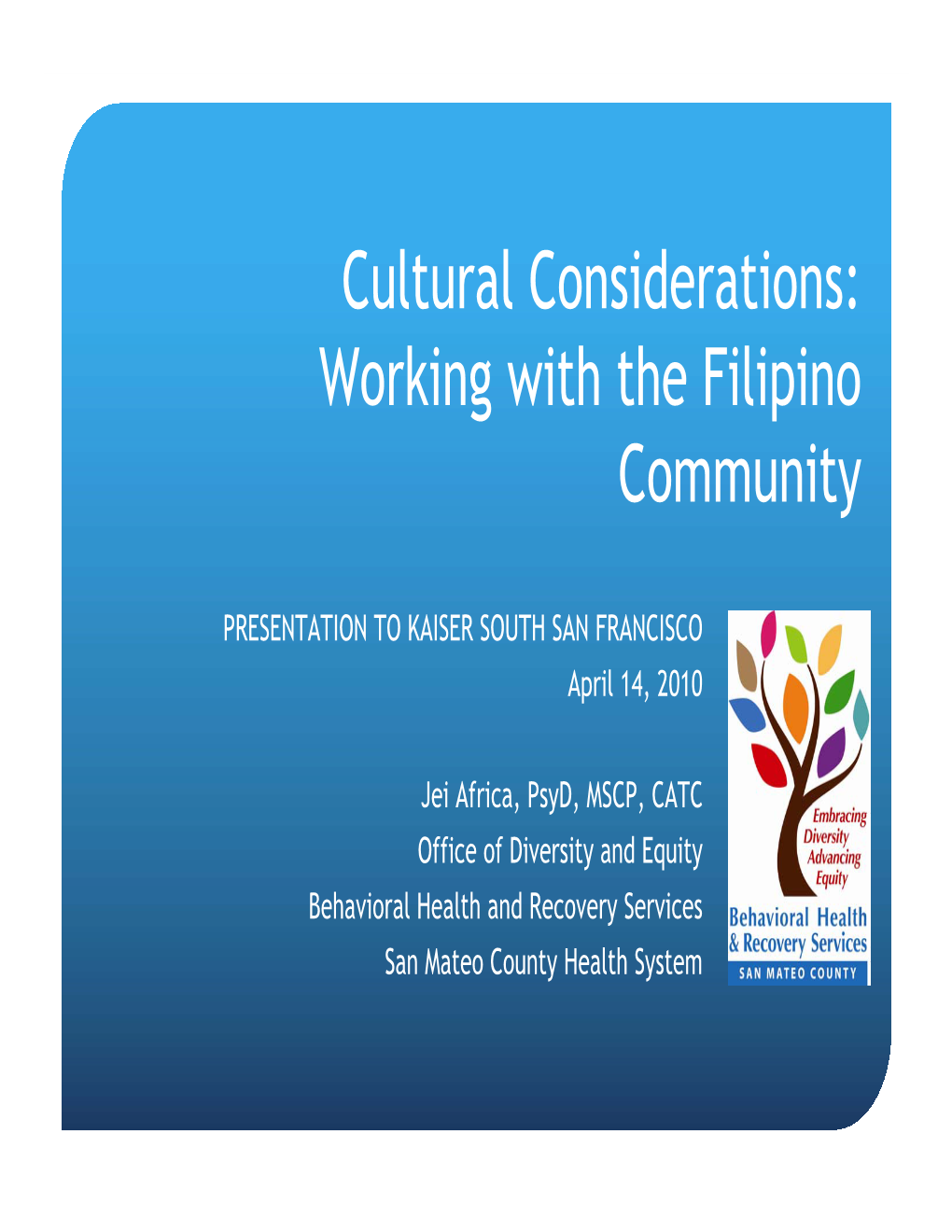 Cultural Considerations: Working with the Filipino Community