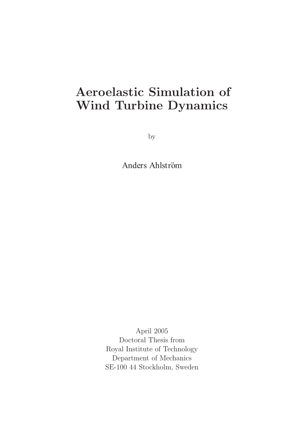 Aeroelastic Simulation of Wind Turbine Dynamics