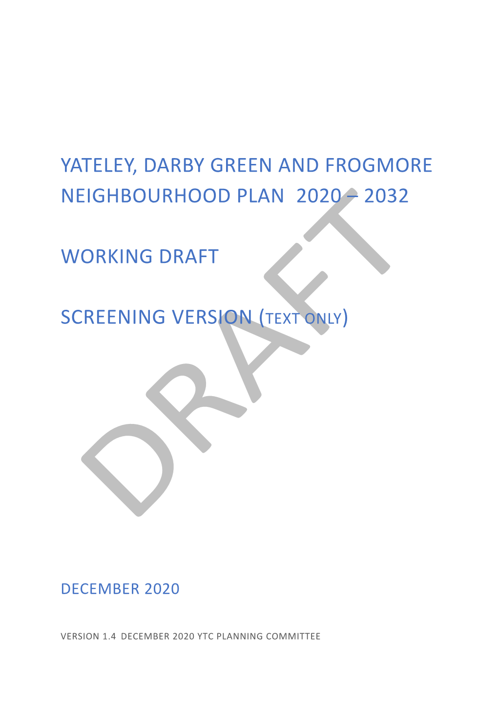 Yateley, Darby Green and Frogmore Neighbourhood Plan 2020 – 2032