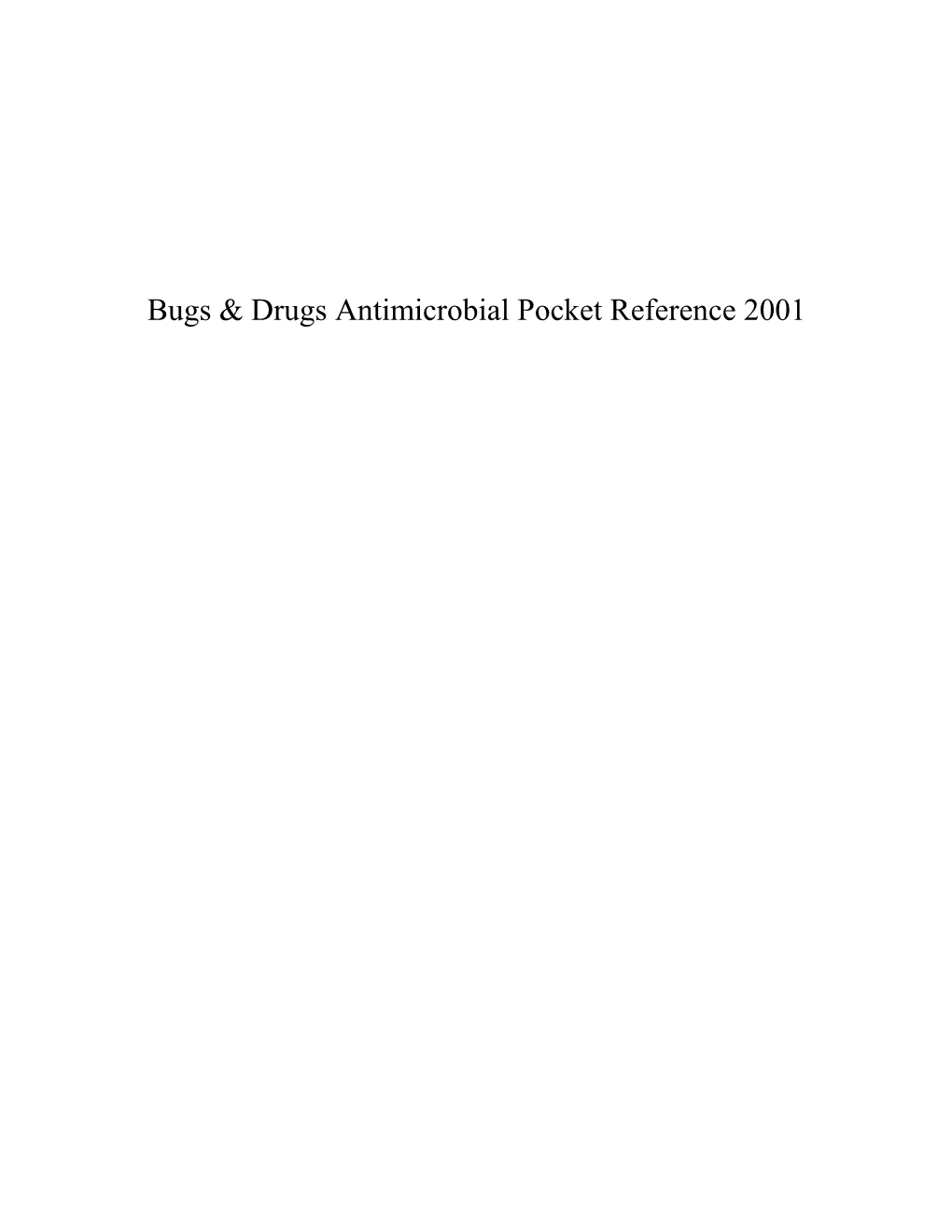 Bugs & Drugs Antimicrobial Pocket Reference 2001