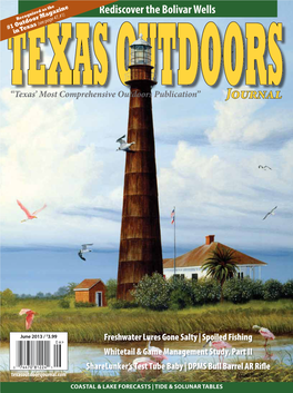 Rediscover the Bolivar Wells Recognized As the (See Page 47, #1) #1 Outdoor Magazine in Texas