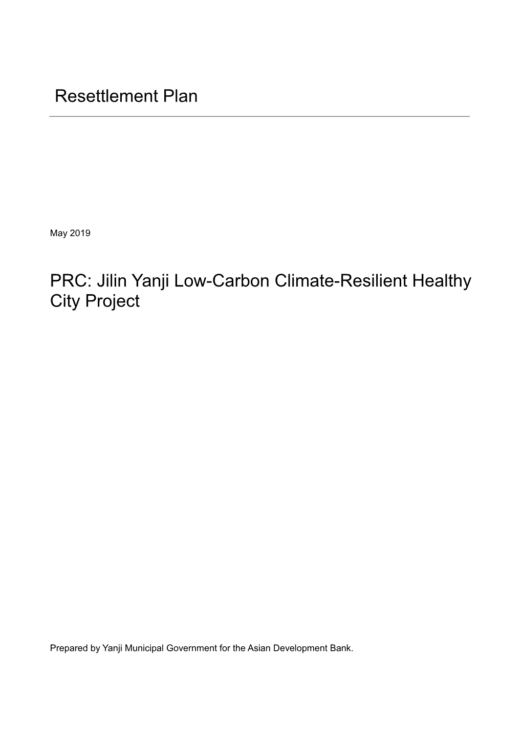 50322-002: Jilin Yanji Low-Carbon Climate-Resilient Healthy City Project