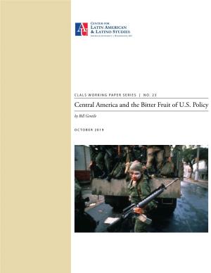 Central America and the Bitter Fruit of U.S. Policy by Bill Gentile