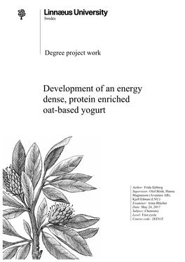 Development of an Energy Dense, Protein Enriched Oat-Based Yogurt
