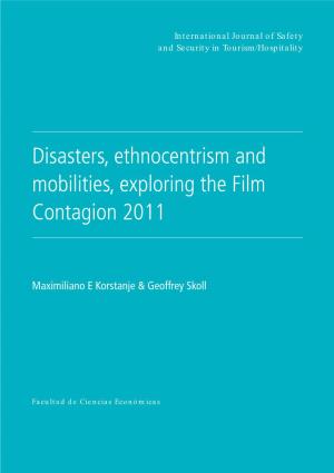 Disasters, Ethnocentrism and Mobilities, Exploring the Film Contagion 2011