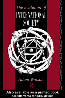 The Evolution of International Society: a Comparative Historical Analysis/Adam Watson