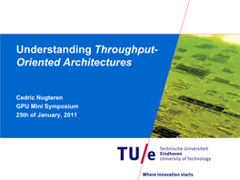 Understanding Throughput- Oriented Architectures