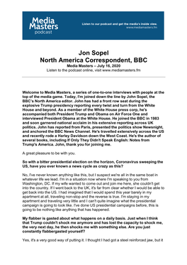 Jon Sopel North America Correspondent, BBC Media Masters – July 16, 2020 Listen to the Podcast Online, Visit