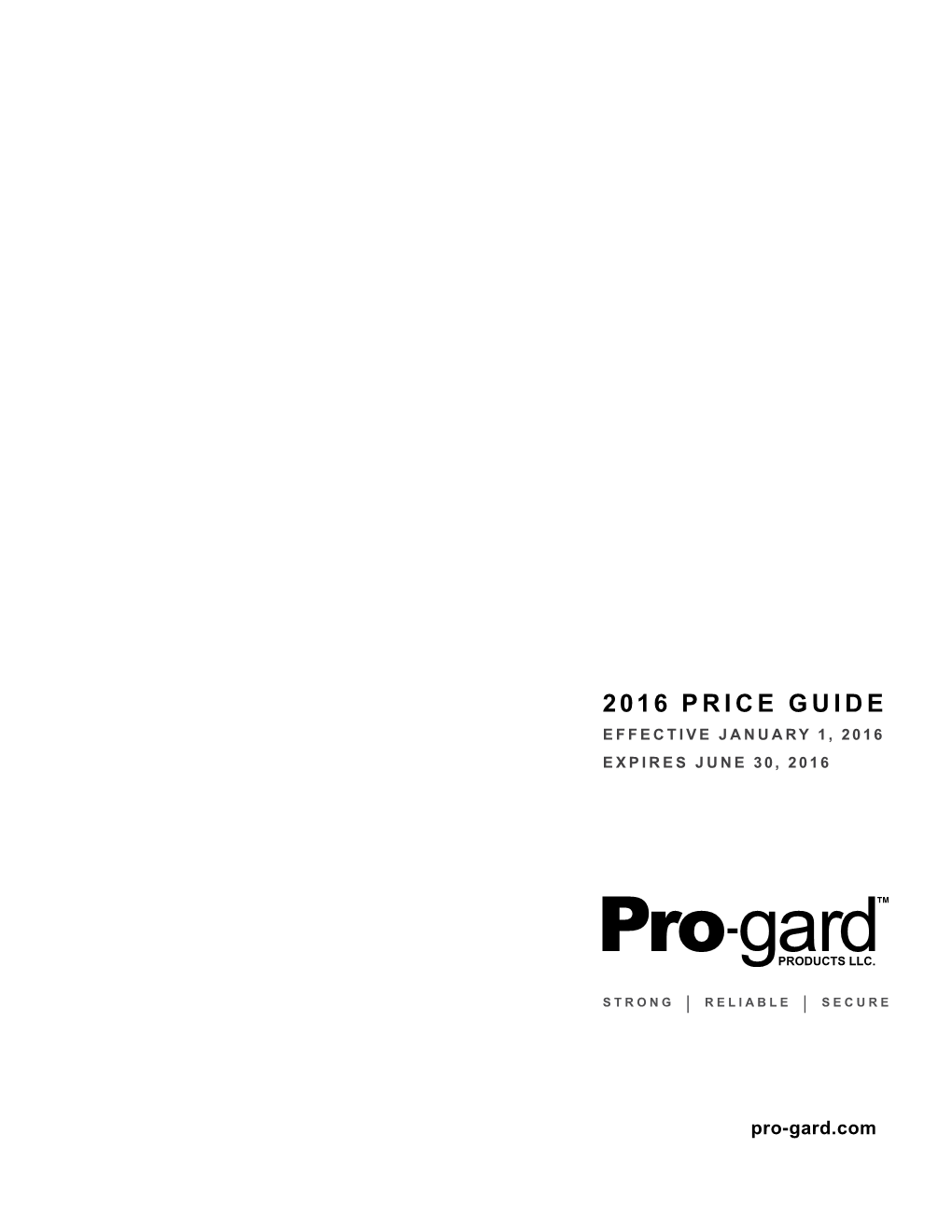 2016 Price Guide Effective January 1, 2016 EXPIRES June 30, 2016